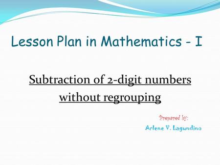 Lesson Plan in Mathematics - I