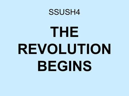 SSUSH4 THE REVOLUTION BEGINS. Sources of the Declaration of Independence.