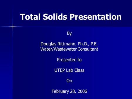 Total Solids Presentation