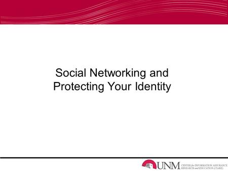 Social Networking and Protecting Your Identity. Popular Social Networks Myspace Facebook Youtube Twitter.