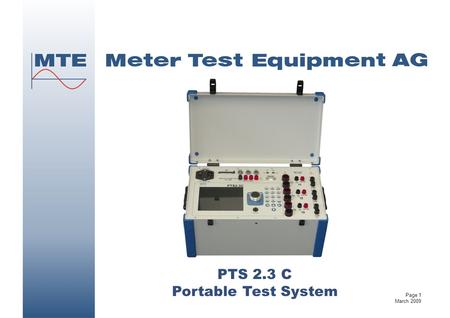 PTS 2.3 C Portable Test System Page 1 March 2009.