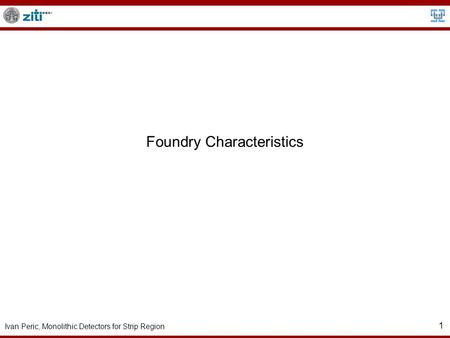 Foundry Characteristics