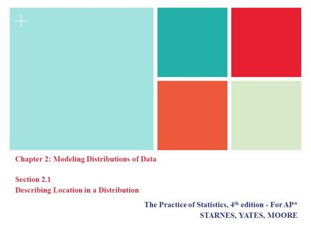 Chapter 2: Modeling Distributions of Data