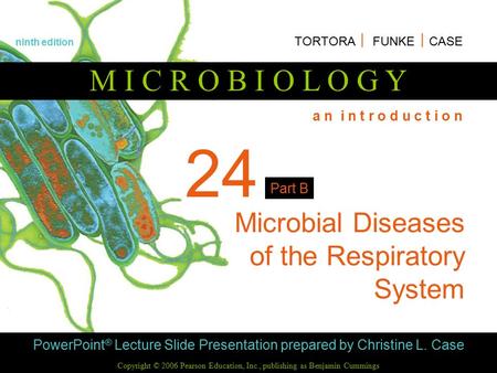 Microbial Diseases of the Respiratory System