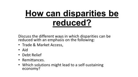 How can disparities be reduced?