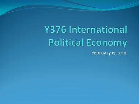 Y376 International Political Economy