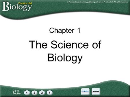 Chapter 1 The Science of Biology.