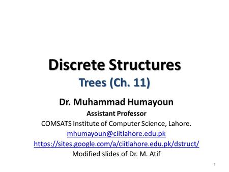 Discrete Structures Trees (Ch. 11)