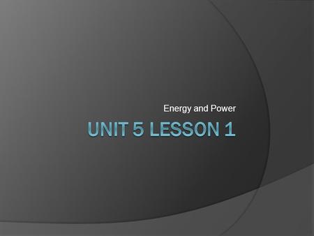 Energy and Power. Big Idea:  The design of power and energy systems is influenced by cultural, social, economic, political, and environmental concerns.