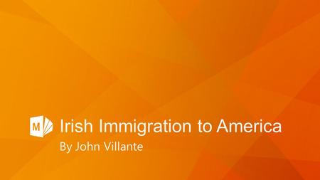 Irish Immigration to America