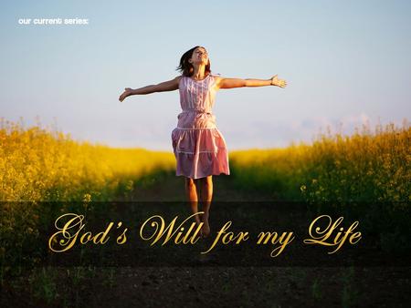 Finding Your Purpose (Part 2 of “God’s Will for my Life”)