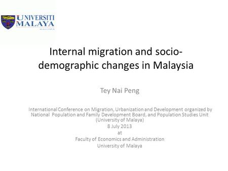 Internal migration and socio-demographic changes in Malaysia