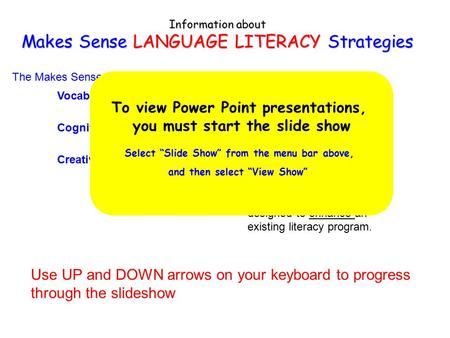 Makes Sense LANGUAGE LITERACY Strategies