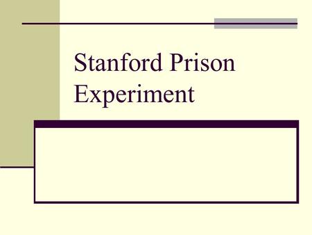 Stanford Prison Experiment. Background Landmark psychological study of the human response to captivity. Conducted in 1971 Led by Philip Zimbardo of Stanford.