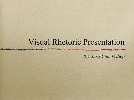 Visual Rhetoric Presentation