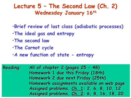 Lecture 5 – The Second Law (Ch. 2)