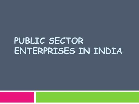 Public Sector Enterprises In india