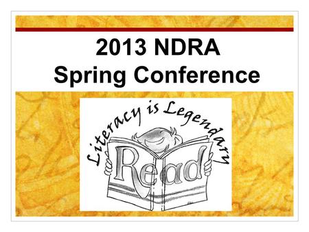 2013 NDRA Spring Conference. April 11-13, 2013 Anita Silvey Anita Silvey is a well- known editor and literary critic in the genre of children’s literature.