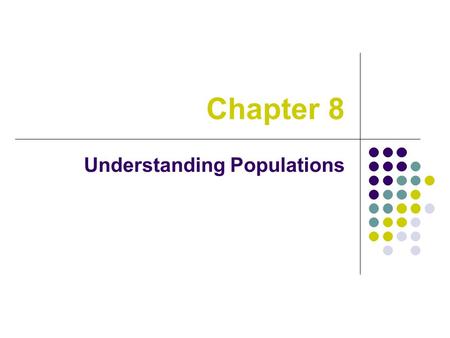 Understanding Populations