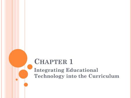 Integrating Educational Technology into the Curriculum