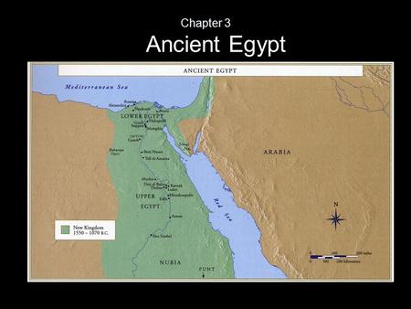 Chapter 3 Ancient Egypt.