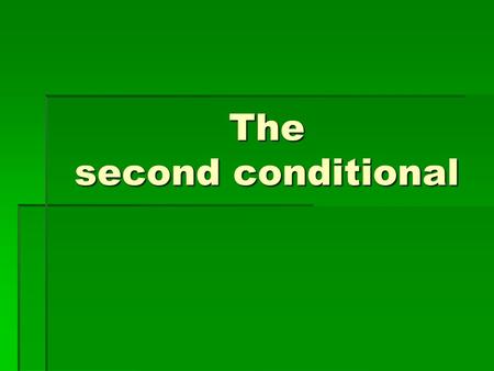 The second conditional. Use:  We use second conditional to express dreams and unreal situations. Example: If I won the lottery, I would buy a beautiful.