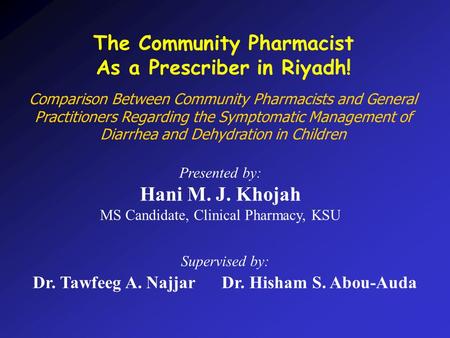 Comparison Between Community Pharmacists and General Practitioners Regarding the Symptomatic Management of Diarrhea and Dehydration in Children Presented.