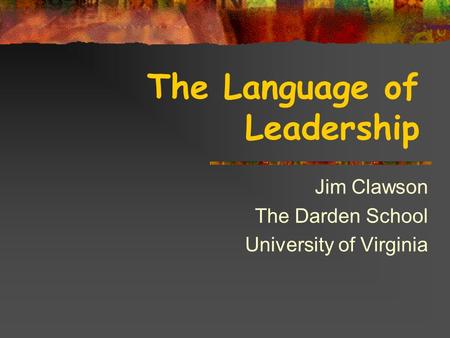 The Language of Leadership