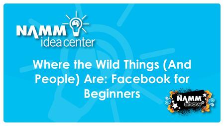 Where the Wild Things (And People) Are: Facebook for Beginners.