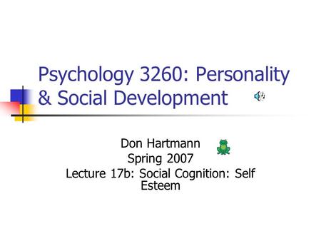 Psychology 3260: Personality & Social Development