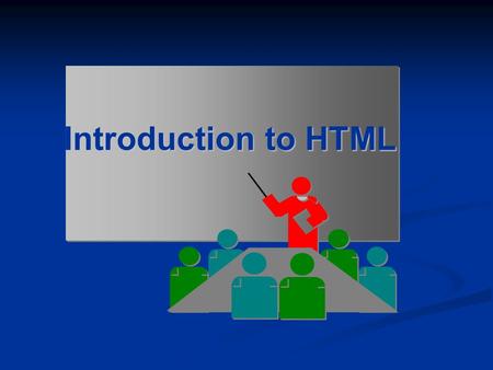 Introduction to HTML. Today’s Discussion What is HTML ? What is HTML ? What is Web Page ? What is Web Page ? Web Server Web Server Web Browser Web Browser.