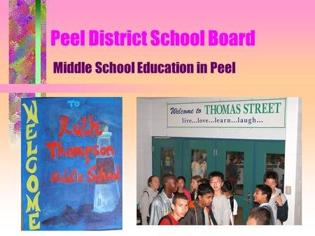 Peel District School Board Middle School Education in Peel.