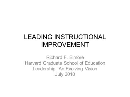 LEADING INSTRUCTIONAL IMPROVEMENT