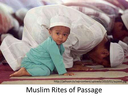 Muslim Rites of Passage