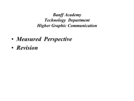 Banff Academy Technology Department Higher Graphic Communication