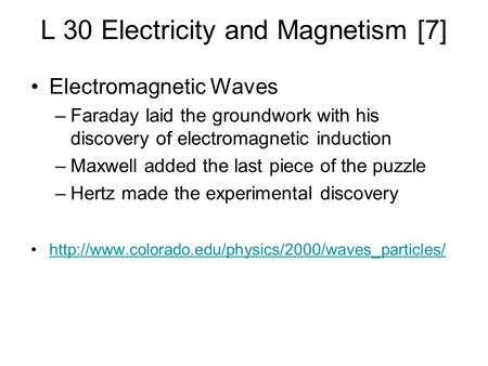 L 30 Electricity and Magnetism [7]