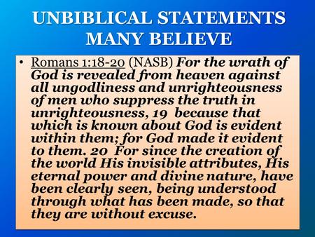 UNBIBLICAL STATEMENTS MANY BELIEVE