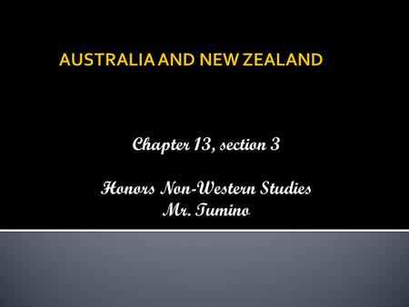 Chapter 13, section 3 Honors Non-Western Studies Mr. Tumino.