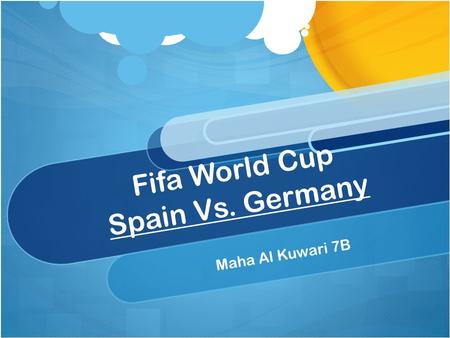 Fifa World Cup Spain Vs. Germany Maha Al Kuwari 7B.