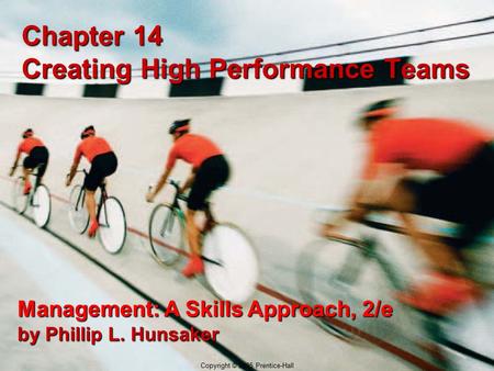 Chapter 14 Creating High Performance Teams