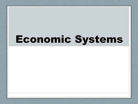 Economic Systems. Pure Market Economy No govt. Private firms account for all production Coordination of economic activity based on prices generated in.