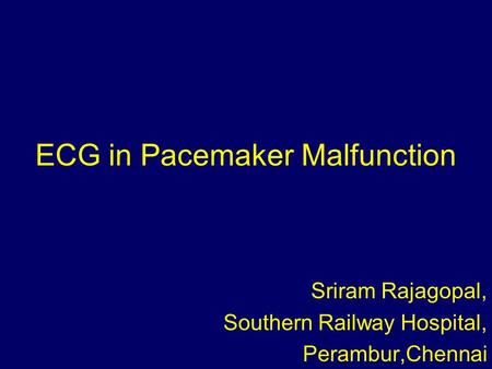 ECG in Pacemaker Malfunction