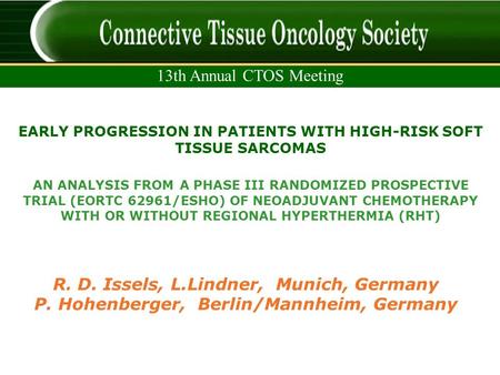 EARLY PROGRESSION IN PATIENTS WITH HIGH-RISK SOFT TISSUE SARCOMAS AN ANALYSIS FROM A PHASE III RANDOMIZED PROSPECTIVE TRIAL (EORTC 62961/ESHO) OF NEOADJUVANT.