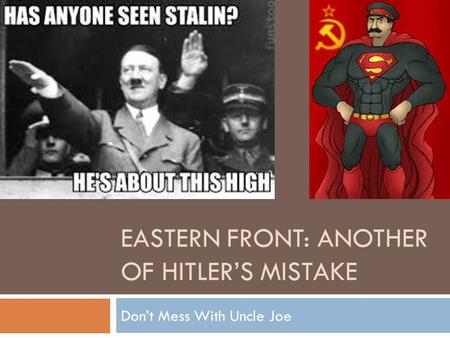 Eastern Front: Another of Hitler’s Mistake