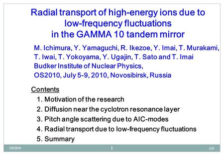 M. Ichimura, Y. Yamaguchi, R. Ikezoe, Y. Imai, T. Murakami,