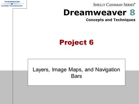 Layers, Image Maps, and Navigation Bars