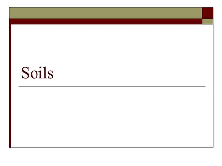 Soils.  Soil is a layer on the earth’s crust that provides a combination of resources. These resources allow the growth of plants and animals. These.