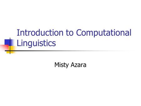 Introduction to Computational Linguistics