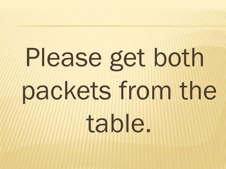 Please get both packets from the table.. Normality/Abnormality Mental Health Criteria Learning Outcome: Examine the concepts of normality and abnormality.