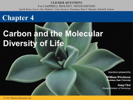 Click to edit Master title style Click to edit Master subtitle style CLICKER QUESTIONS For CAMPBELL BIOLOGY, NINTH EDITION Jane B. Reece, Lisa A. Urry,